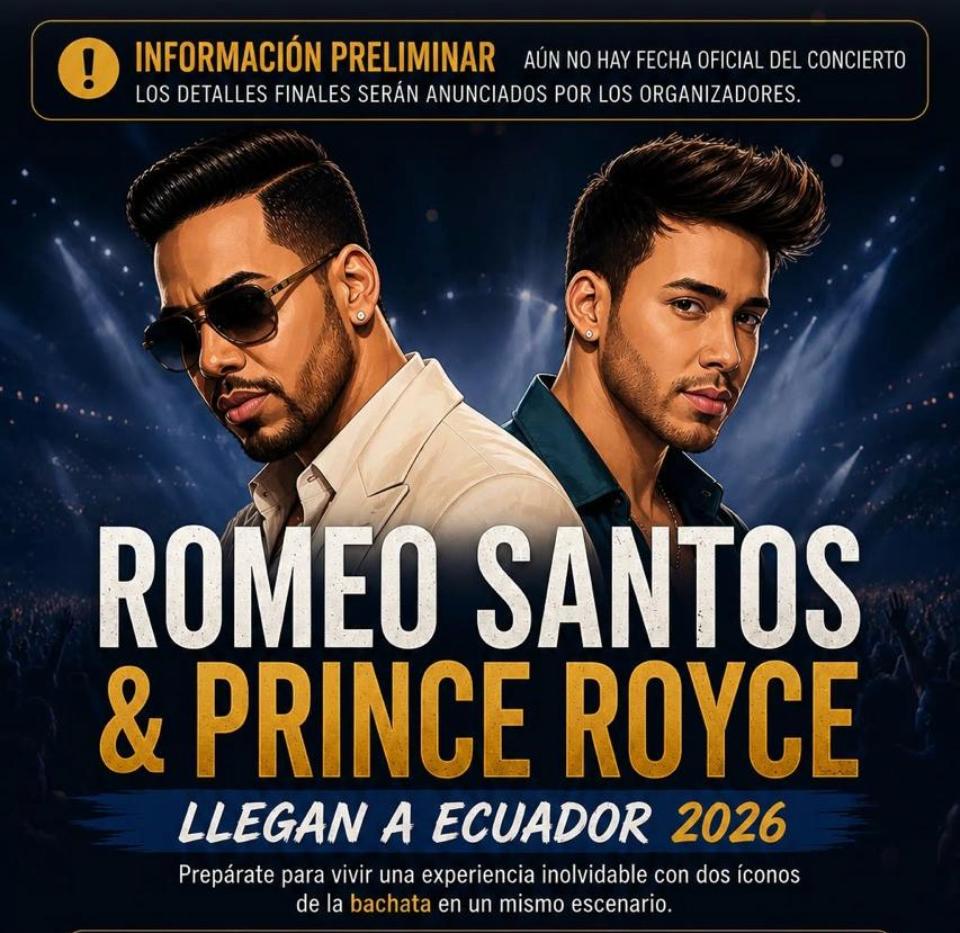 🎤 Romeo Santos y Prince Royce llegarán a Ecuador: esto es lo que se sabe del esperado concierto 2026