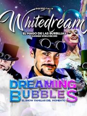 WHITEDREAM, EL MAGO DE LAS BURBUJAS QUITO